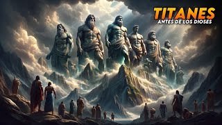 Los 12 Titanes, los gobernantes del mundo antes de los Dioses Olímpicos.