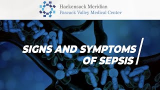 Signs and Symptoms of Sepsis