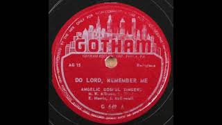 Do Lord, Remember Me - The Angelic Gospel Singers