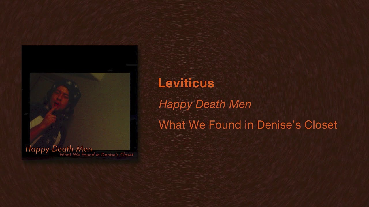Leviticus ~ Happy Death Men