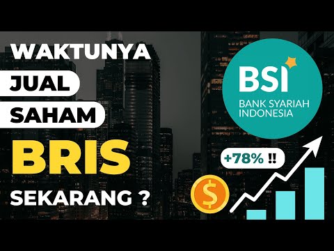 Apakah Sekarang Waktunya Jual Saham BRIS ? | Saham Bank Series Eps 34