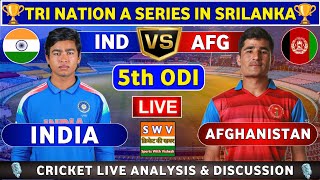 India A vs Afghanistan A, 5th Unofficial ODI Live Match Analysis & Discussion INDA vs AFGA 5th Match