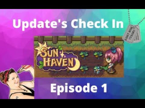 Sun Haven Updates Check In - Episode 1 - YouTube