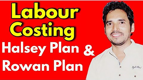 #6 Labour Costing (Halsay & Rowan Plan ) Exam Problem