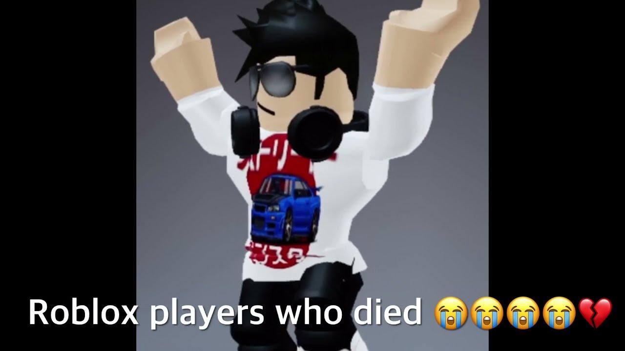 “Roblox players who died” be like YouTube
