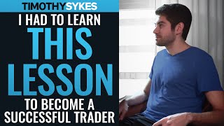 'I Had to Learn THIS LESSON to Be Successful As a Trader' (Tim Grittani) 'I Had to Learn THIS LESSON to Be Successful As a Trader' (Tim Grittani)