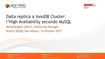 MySQL Day Milano 2017 - Dalla replica a InnoDB Cluster: l’HA secondo MySQL