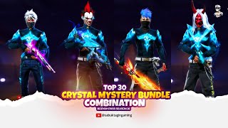 TOP 30 BEST DRESS COMBINATION WITH  CRYSTAL MYSTERY BUNDLE ! NEW BOOYAH PASS SEASON 16 ! #freefire