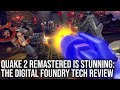 Quake 2 remastered is stunning  the df tech review  every version tested