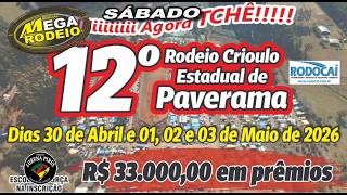SÁBADO/TARDE - 12º RODEIO ESTADUAL DE PAVERAMA-RS - 01 A 03/MAIO 2026