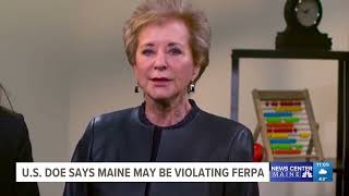 U.S. DOE says Maine may be violating FERPA - WCSH News Center 6, 3-28-25