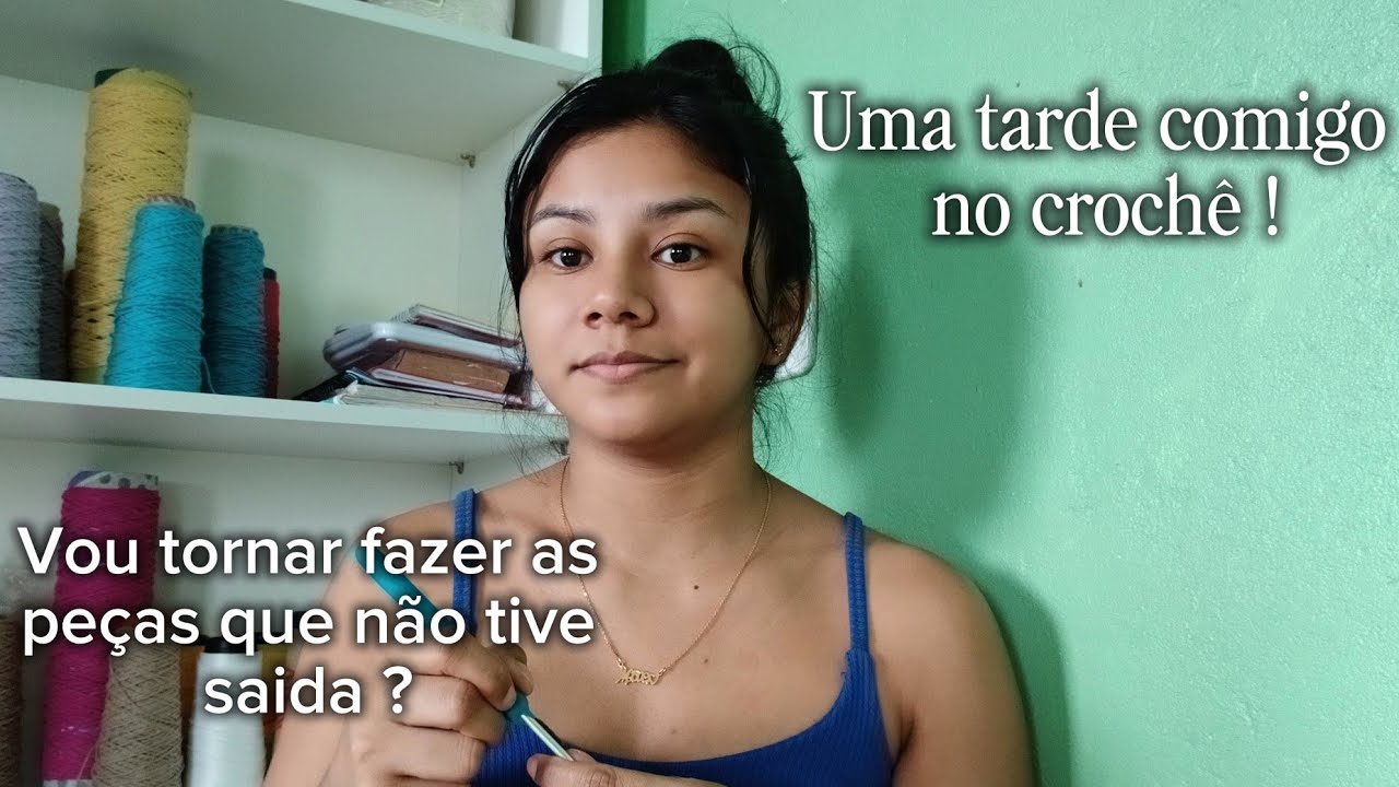 🚨 Uma tarde comigo no crochê, vou tornar fazer  as peças que não  tive saida ?🔥
