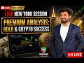 LIVE MARKET ANALYSIS | CRYPTO AND GOLD  | NEW YORK SESSION | 27 MAY | DAY 113