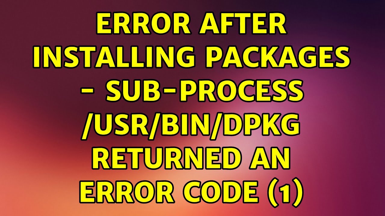 Error processing package