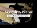 Worship Piano Compilation // Peaceful Instrumental Music