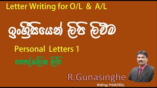Letter Writing for O/L and A/L        Personal Letters 1   පෞද්ගලික ලිපි 1