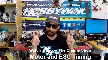 The Charlie Show /// Episode 75 /// ESC and Motor Timing