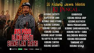 20 Kidung Jawa Mistis  Ayo Podo Eling Gusti Siang Lan Ratri