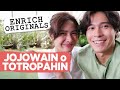 Jojowain o Totropahin 🥰 | ENRICH ORIGINALS