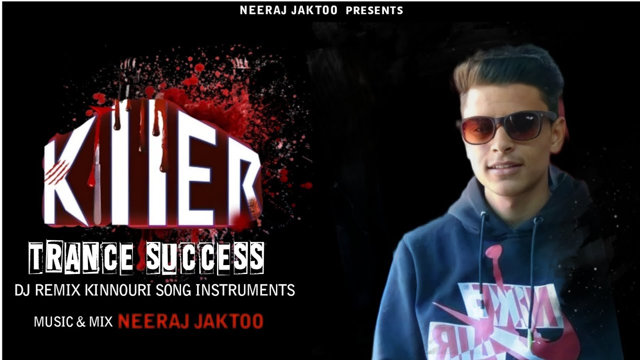 Killer Trance Success | Neeraj Jaktoo | DJ REmiX KiNouRi sOnG iNsTrUmeNnts | हिमाचली पहाड़ी धुन |🎧