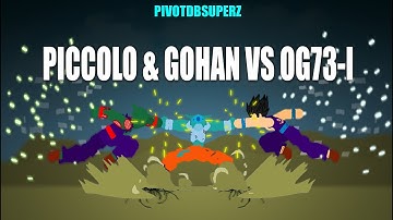PivotDBSuperZ - Piccolo & Gohan Vs OG73-I
