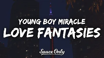 Young Boy Miracle - love fantasies (Lyrics)