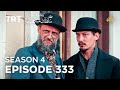 Payitaht Sultan Abdulhamid Episode 333 | Season 4