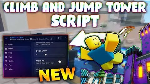 *NEW* Climb and Jump Tower Script (PASTEBIN 2025) (AUTO COINS ,AUTO WINS ,AUTO HATCH )