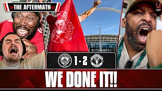 They Said We Couldn't Do It!! | Man City 1-2 Man United | FA Cup Final | The Aftermath