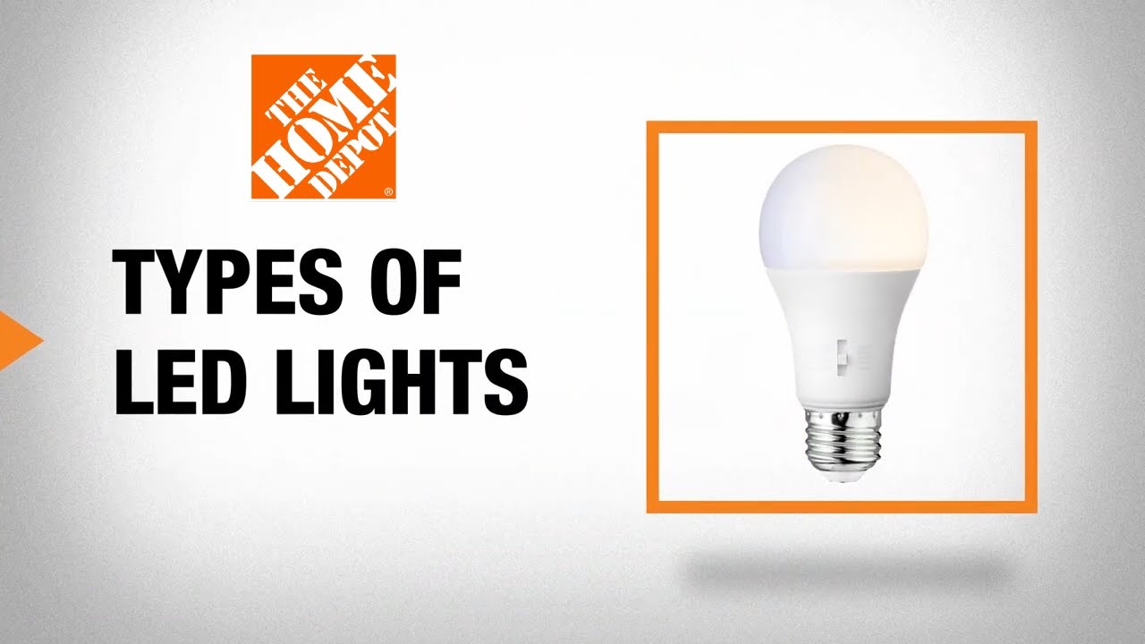 Types of LED Lights - The Depot