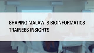 Shaping Malawi’s Bioinformatics:  Genomics, One Health & Outbreak Readiness