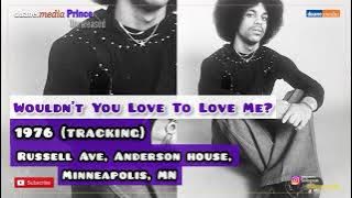 Prince Unreleased 024 | Wouldn’t You Love To Love Me? (1976) | Taja Sevelle @duane.PrinceDMSR