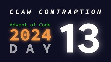 Day 13: Claw Contraption | Advent of Code 2024