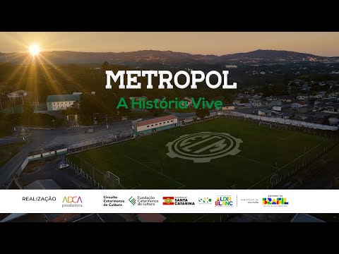METROPOL - A HISTÓRIA VIVE