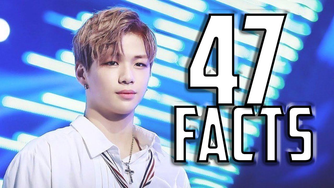 47 Things You Should Know About Kang Daniel From Wanna One