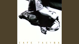 Video thumbnail of "Café Tacvba - Ojalá que llueva café"