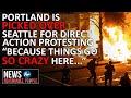 Portland Protestors target Portland simply because they can for &quot;direct action events&quot;