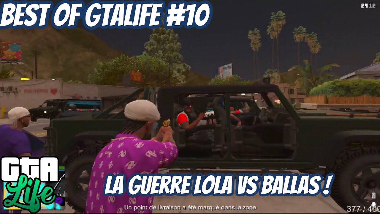 GUERRE LOLA VS BALLAS ⚔️ EVENT MADRAZO + GF ENTRE GANG 🔫 BESTOF GTALIFE #10