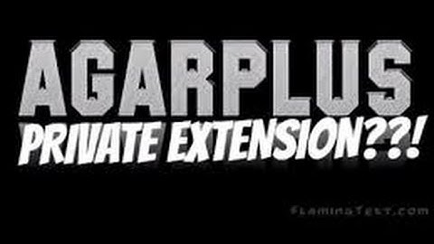 HOW TO INSTALL AGARPLUS PRIVATE EXTENSION AGAR IO