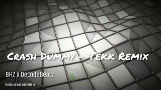 Ion Miles x Monk x BHZ - Crash Dummy [Bootleg Hardtekk Remix]