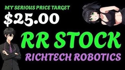 Richtech Robotics Stock, RR STOCK,  This will make MILLIONAIRES! (RUN!)