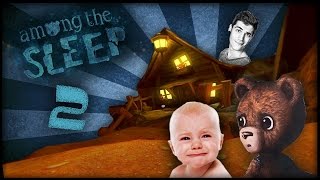 ► Among the sleep - |Gameplay| Part.2 ◄