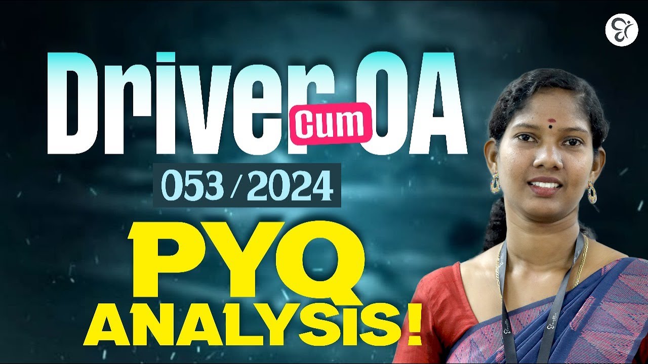 DRIVER CUM OA 053/2024 PYQ ANALYSIS | PSC COACHING CLASS | KERALA PSC EXAMS