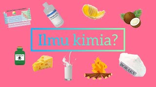 APA ITU ILMU KIMIA??? | KIMIA KELAS X APA ITU ILMU KIMIA??? | KIMIA KELAS X