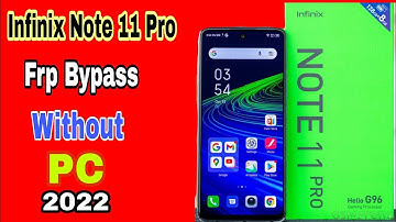 Infinix Note 11/Note 11 Pro (x697)  Frp Bypass/Unlock Google Account Lock Android 11 | Without PC