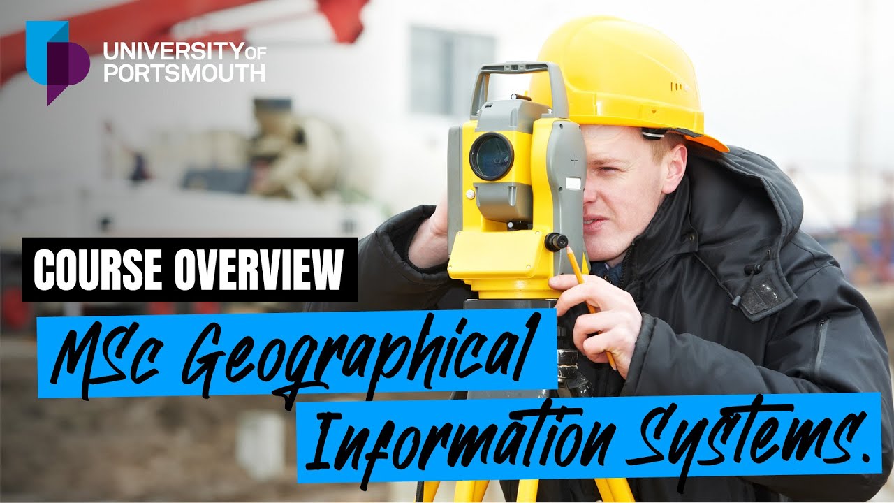 MSc Geographical Information Systems | University of Portsmouth - YouTube