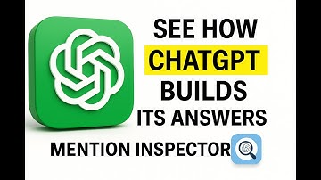 Mention Inspector | Extract How ChatGPT Actually Builds Its Answers to Optimize for GEO/AEO
