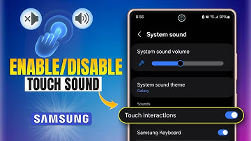 How to Enable or Disable Touch Sounds on Samsung Galaxy Phones