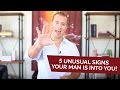 5 Unusual Signs Your Man Is Into You!