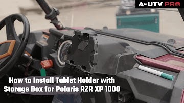 How to Install Tablet Holder with Storage Box for Polaris RZR XP 1000 | A & UTV POR